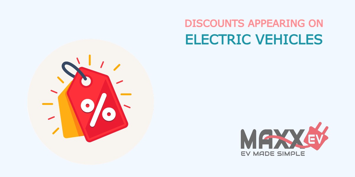 MaxxEv Discounts starting to appear on EVs, says AFP Discounts starting to appear on EVs, says AFP