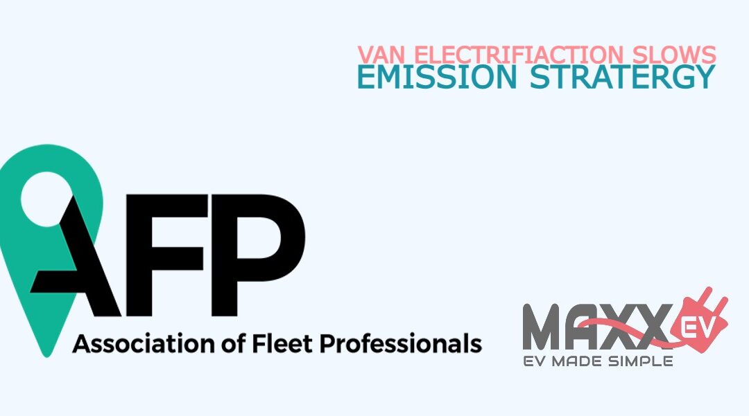 Van fleets return to established emissions strategies as electrification process slows